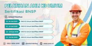 Apa itu K3 Umum, Pelatihan dan Sertifikasi K3 Umum